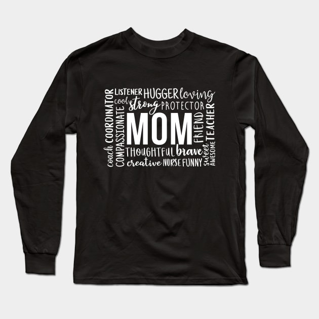 Mom word cloud mom letters design gift Long Sleeve T-Shirt by colorbyte